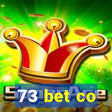 73 bet co